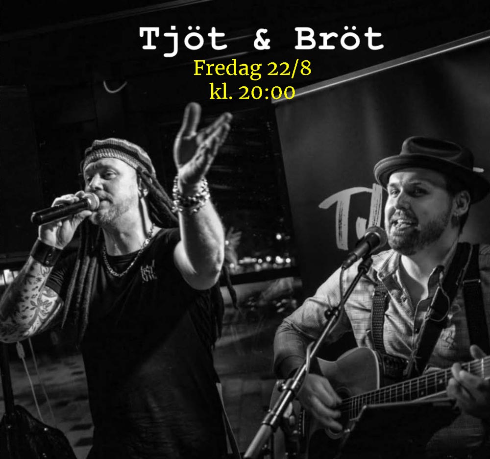 Poster till Tjöt & Bröt Fredag 22 augusti
